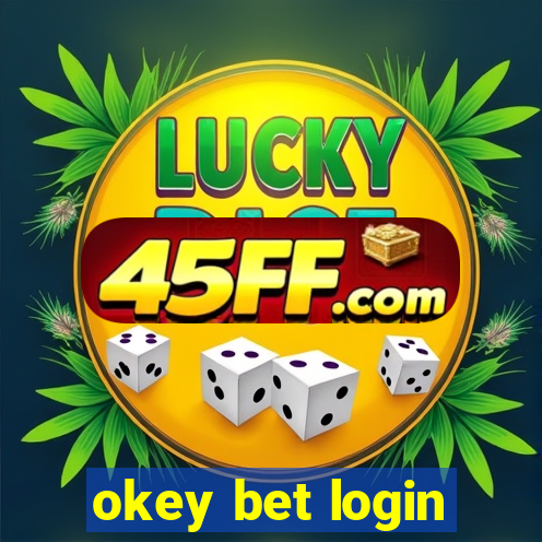 okey bet login